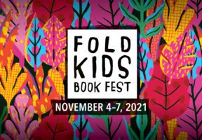 Graphic advertising the 2021 FOLD Kids Bookfest