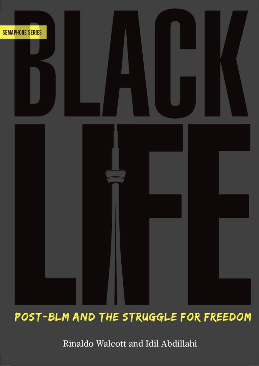The cover photo for BlackLIfe, by Rinaldo Walcott and Idil Abdillahi