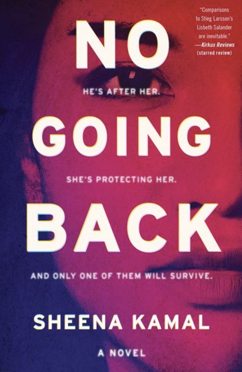The cover for Sheena Kamal's novel, NO GOING BACK
