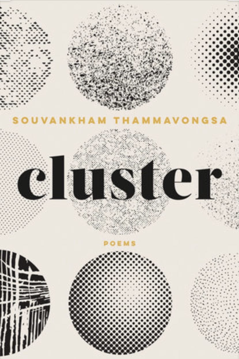 The cover for Souvankham Thammavongsa's book of poetry, CLUSTER.