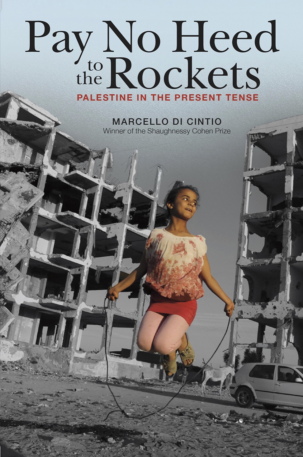 The cover of Marcello Di Cintio's nonfiction book, PAY NO HEED TO THE ROCKETS.