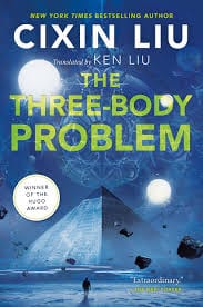 The book cover for Cixin Liu's THE THREE BODY PROBLEM