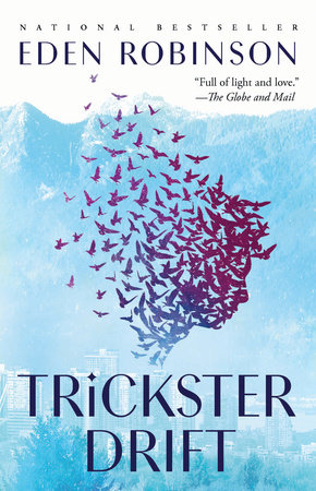 The cover for Eden Robinson's novel, TRICKSTER DRIFT