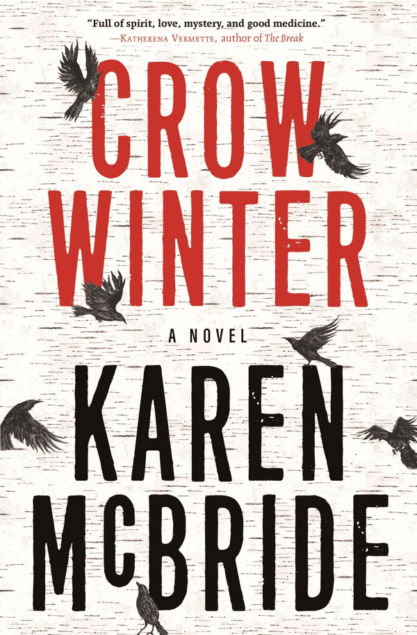 A cover for CROW WINTER, a novel by Karen McBride