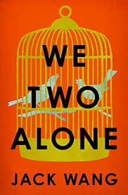 The cover of Jack Wang's collection, WE TWO ALONE