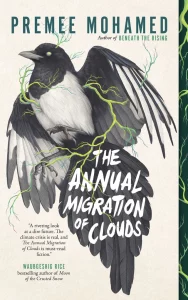 Cover page for Premee Mohamed's novel, The Annual Migration of Clouds, showing an illustration of a black and white chickadee with its wings outstretched.