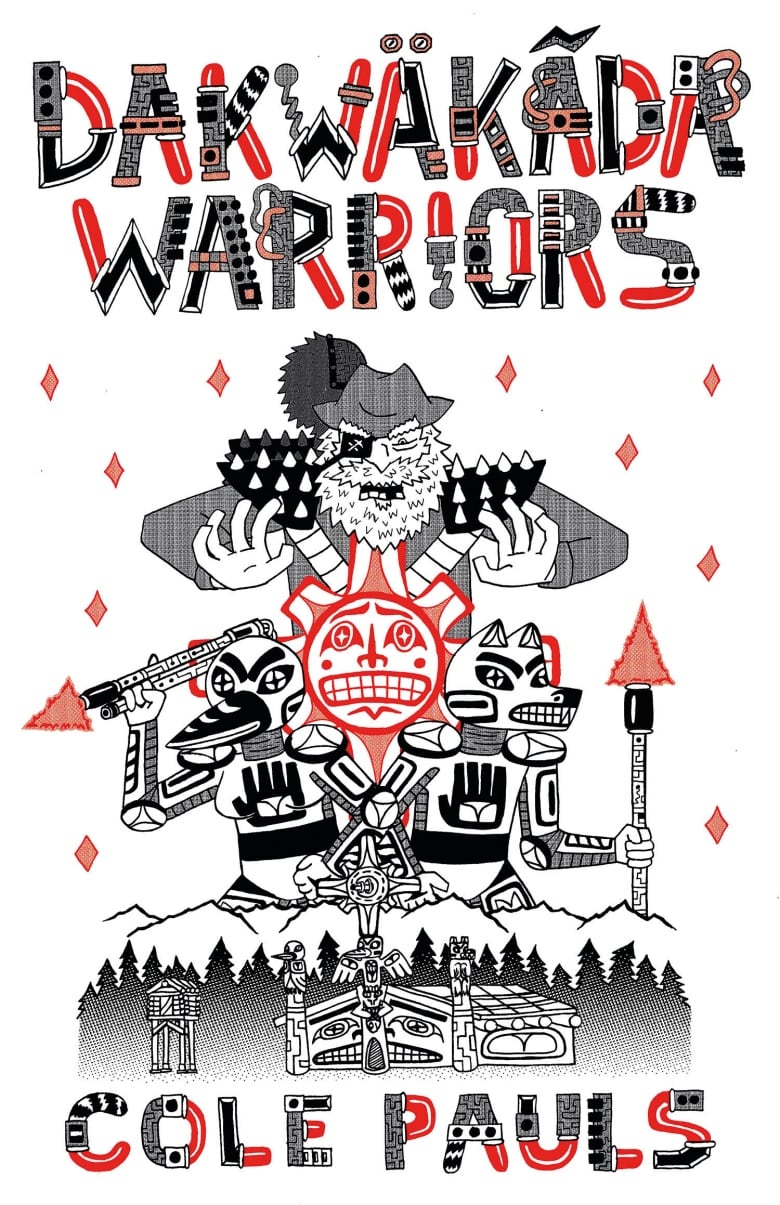 Book cover of Dakwäkãda Warriors in red, white and black featuring three characters and is designed like a sci-fi with indigenous influences