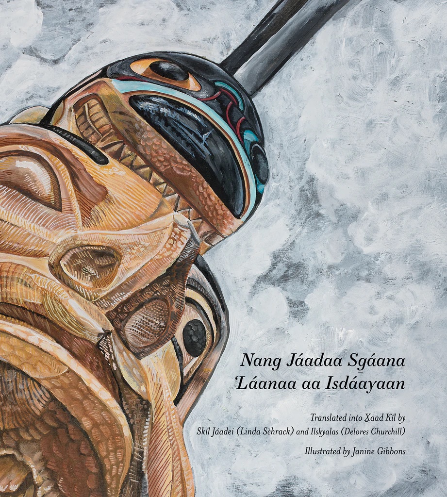 Book cover of Nang Jáadaa Sg̱áana ‘Láanaa aa Isdáayaan (The Woman Carried Away by Killer Whales, X̱aad Kíl version)