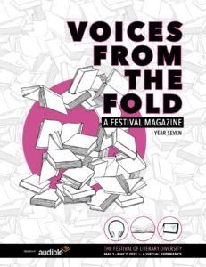 Cover image for the 2022 FOLD Festival Program, featuring illustrated books across the page and black text that reads VOICES FROM THE FOLD: A FESTIVAL PROGRAM, YEAR SEVEN