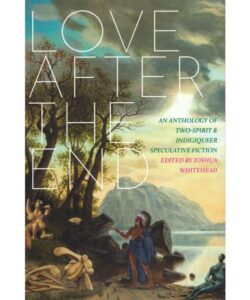 Cover for LOVE AFTER THE END, showing a dystopian scene with trees by a lake.